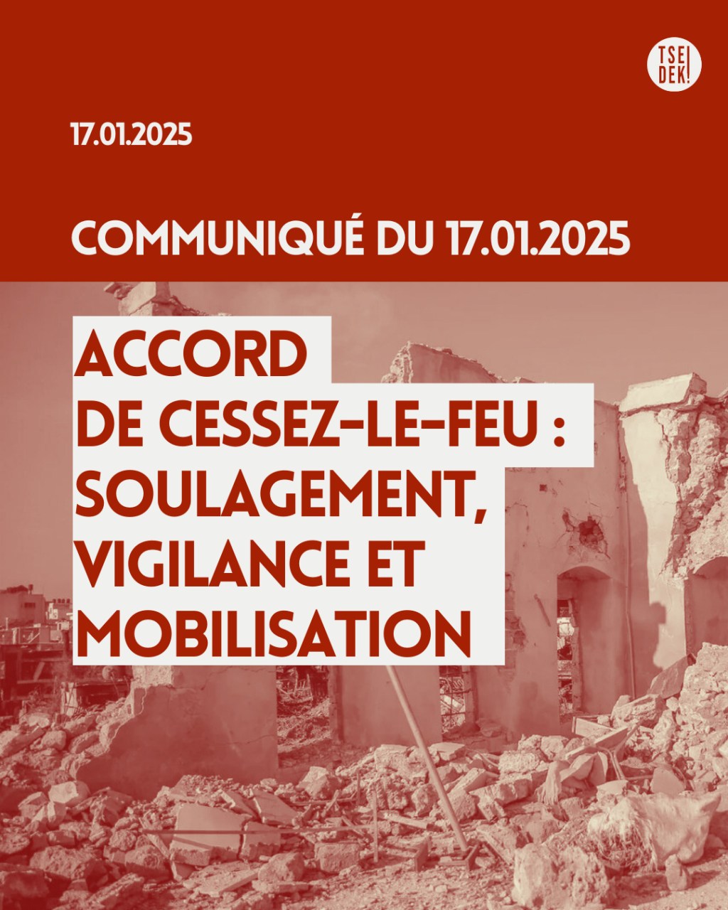 Accord de cessez-le-feu : soulagement, vigilance et mobilisation
